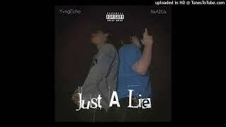 Just A Lie [Remix] (Feat. YvngEcho)