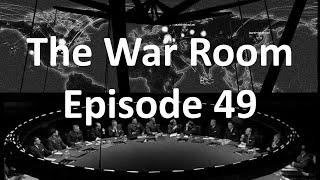 The War Room - Episode 49