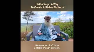 Hatha Yoga for Stable Platform #sadhguru #yoga