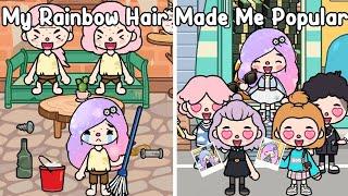 My Rainbow Hair Made Me Popular  | Sad Story | Toca Life World | Toca Boca | Toca Story