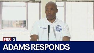 NYC migrant crisis: Mayor Adams responds to governor's criticism