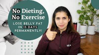 Lose Belly Fat Permanently | One Simple Thing No one Talks About | Reduce Stomach Fat Without Diet