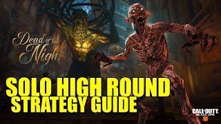 Dead of the Night - Solo High Round Strategy Guide - BO4 Zombies