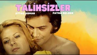 Talihsizler Türk Filmi | FULL | FULL | Fatma Belgen | Aytaç Arman