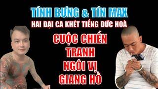 Tính Bưng và Tín Max: Hai đại ca khét tiếng Đức Hoà & Cuộc chiến tranh ngôi vị giang hồ