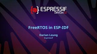 EDC22 Day 1 Talk 4: FreeRTOS in ESP IDF