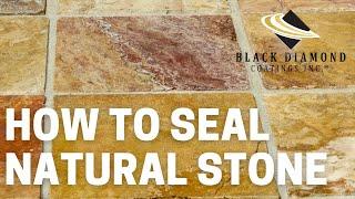 How to Seal Natural Stone