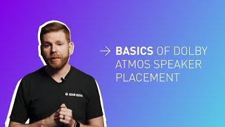 Basics of Dolby ATMOS Speaker Placement | ADAM Audio