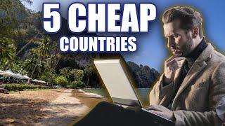 Top 5 Affordable Countries for Digital Nomads 2023