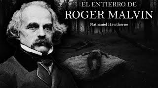 El Entierro de Roger Malvin - Nathaniel Hawthorne (Audiolibro Completo en Español)