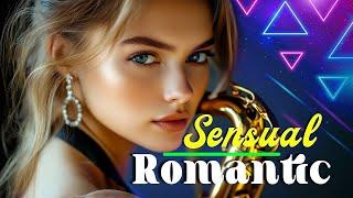 Best Saxophone MusicRomantic & Sensual Instrumental Hits / Saxophone Collection 2024