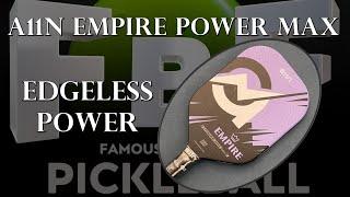 A11N Empire Power Max Pickleball Paddle Review