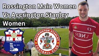 WILL ROSSO MAKE EVEN MORE HISTORY? Rossington Main Women Vs Accrington Stanley Women