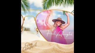 Erica Campbell - Feel Alright (Blessed)