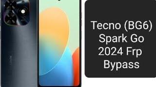 Tecno (BG6) Spark Go 2024 Frp Bypass google account