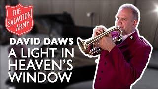 A Light in Heaven's Window by David Daws  | The Salvation Army