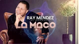 Ray Méndez El Soñador - La Maco Bachata 2023