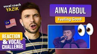 Vocal Coach YAZIK reaction to Aina Abdul - Feeling Good