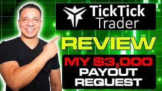 Tick Tick Trader Review: How I Scored a $3,000 Payout! 