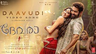 Daavudi -  ദാവൂദി Video Song | Devara | NTR | Janhvi Kapoor | Koratala Siva | Anirudh | 27 Sep