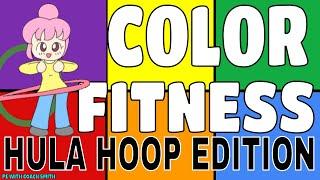 Color Fitness-⭕️HULA HOOP ⭕️Edition-WARM UP ACTIVITY -ALL You Need is a Hula Hoop for each student!