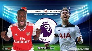 [TRỰC TIẾP] Soi kèo Arsenal vs Tottenham (22h30 1/9). Vòng 4 Giải ngoại hạng Anh. Trực tiếp K+PM