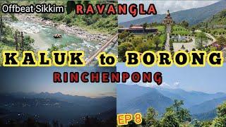 what a  view from Kaluk  || Kaluk to Borong || Rabindra smriti van ||Ravangla|| Offbeat Sikkim EP 8