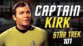 Captain Kirk - Star Trek 101