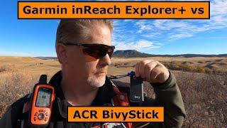 Garmin inReach Explorer vs ACR Bivy Stick