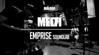 Meltí - Diálogo _ Live _ EMPRISE Soundlab Presents