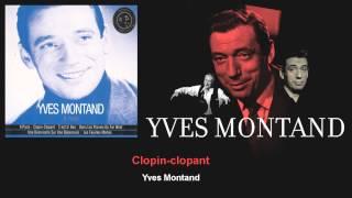 Yves Montand - Clopin-clopant