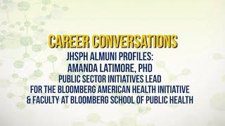 Public Sector | Career Conversation with JHSPH Alum Amanda Latimore