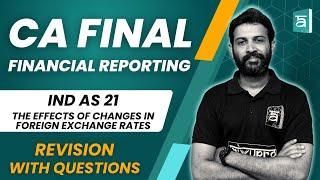 IND AS 21 Forex Changes Revision with Questions | FR | CA Final | English | CA Sandesh