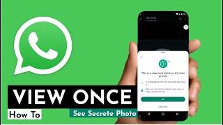 How To Save View Once Photos On Whatsapp