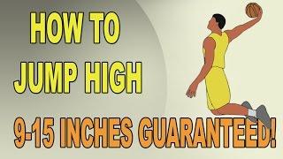 How To Increase Vertical Jump - 9 to 15 Inches!