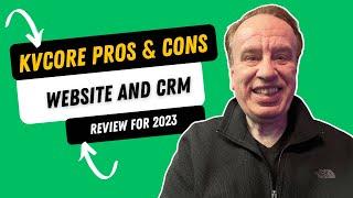 kvCORE Pros and Cons General Review For 2023