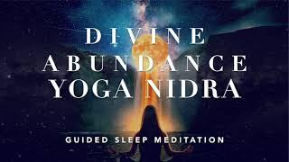 Guided Sleep Meditation ABUNDANCE YOGA NIDRA Sleep Meditation for Deep Yogic Healing