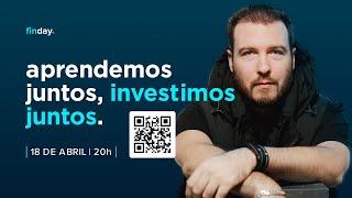 APRENDEMOS JUNTOS, E AGORA INVESTIREMOS JUNTOS | Finday #01