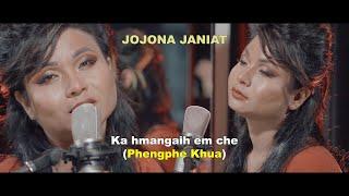 Ka hmangaih em che (Phengphe Khua) cover by Jojona Janiat