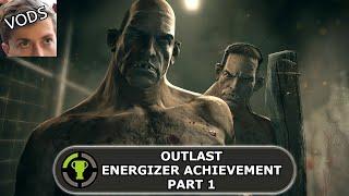 Outlast's Energizer Achievement is Harder Than I Thought... | Pt 1