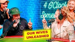 Our Wives Unleashed on Us! - 4 O'Clock Somewhere (Ep. 9)