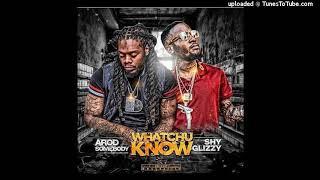 Arod somebody ft shy glizzy - Whatchu know