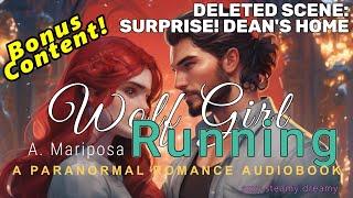 Paranormal Romance Audiobook | Wolf Girl Running | DELETED SCENE | Surprise, Dean's Home!