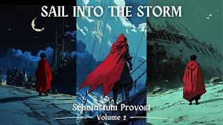 Dark music for sailing through a storm // Scholastum Provost  - Volume 2