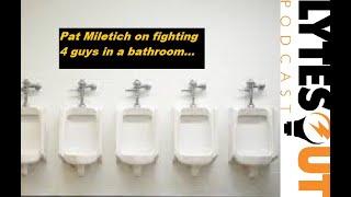 Bar Fighting Story - Pat Miletich