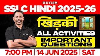 SSLC  Hindi 2025-26: खिड़की - All Activities | Important Questions | Xylem SSLC