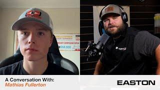 A Conversation With Mathias Fullerton // Easton Archery