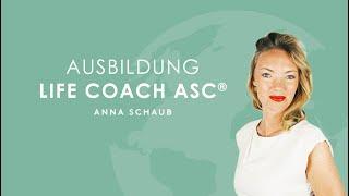 Life Coach Ausbildung von Anna Schaub