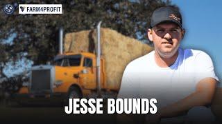 From Seed to Global Hay Empire: Jesse Bounds
