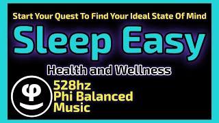 528 Hz to Boost Health & Wellness | Start Your Quest to Find Your Ideal State of Mind